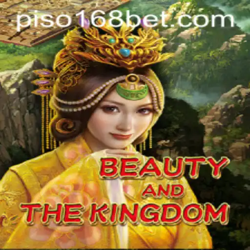 BeautyAndTheKingdom: A New Adventure Awaits with Piso168