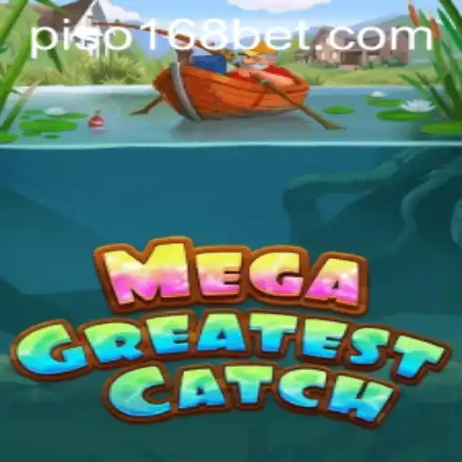 MegaGreatestCatch: An Immersive Gaming Experience with Piso168